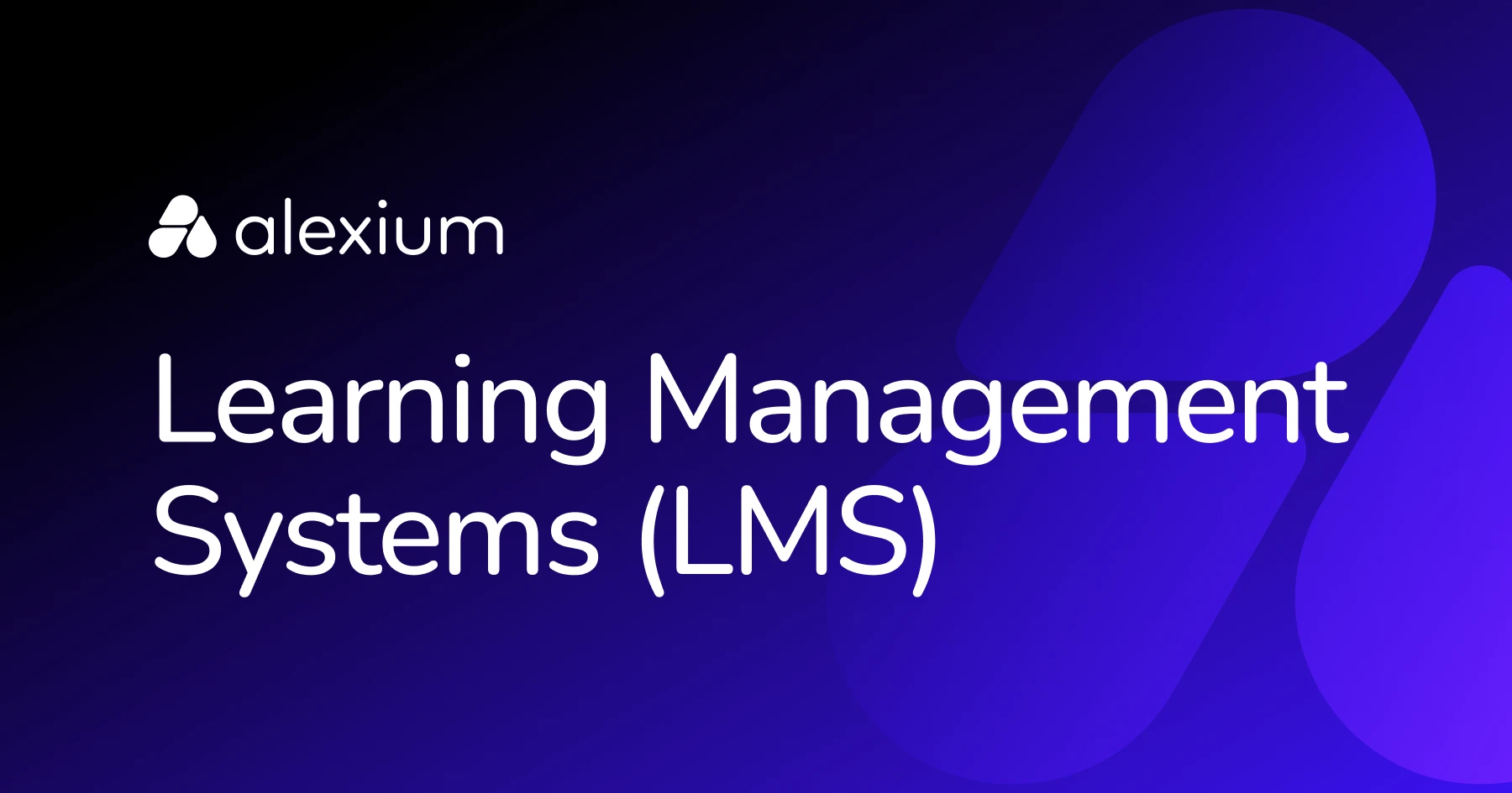 Learning Management Systems - Alexium